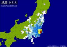 【速報】千葉県北東部で地震相次ぐ　約４５分間に５回発生　最大Ｍ５．８、県内１０市町で震度４　東京都や埼玉県、神奈川県、静岡県など広い範囲で揺れも